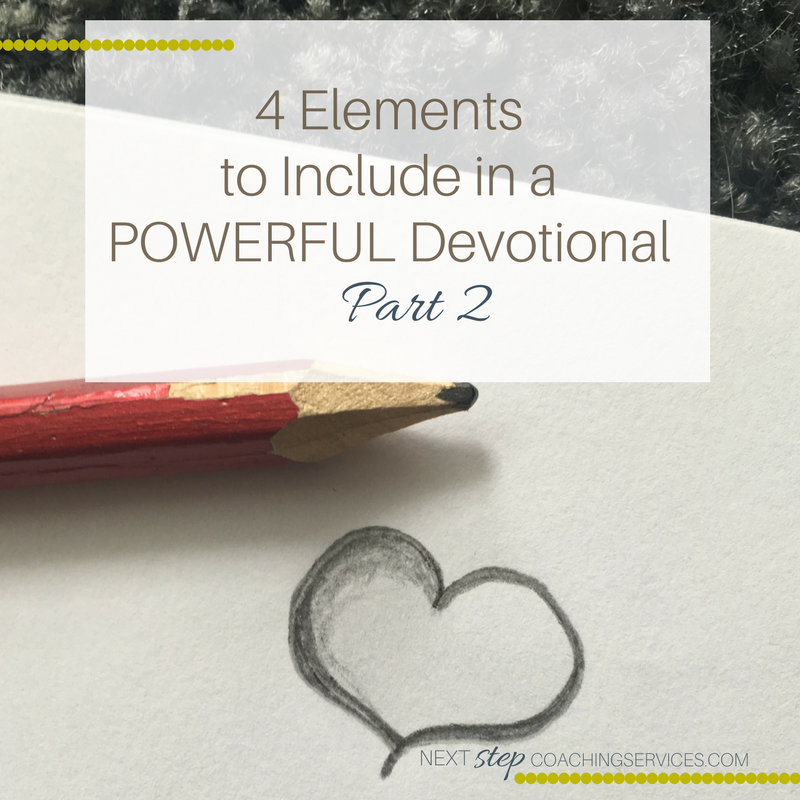 4 Elements to Include in a Powerful Devotional: Part 2