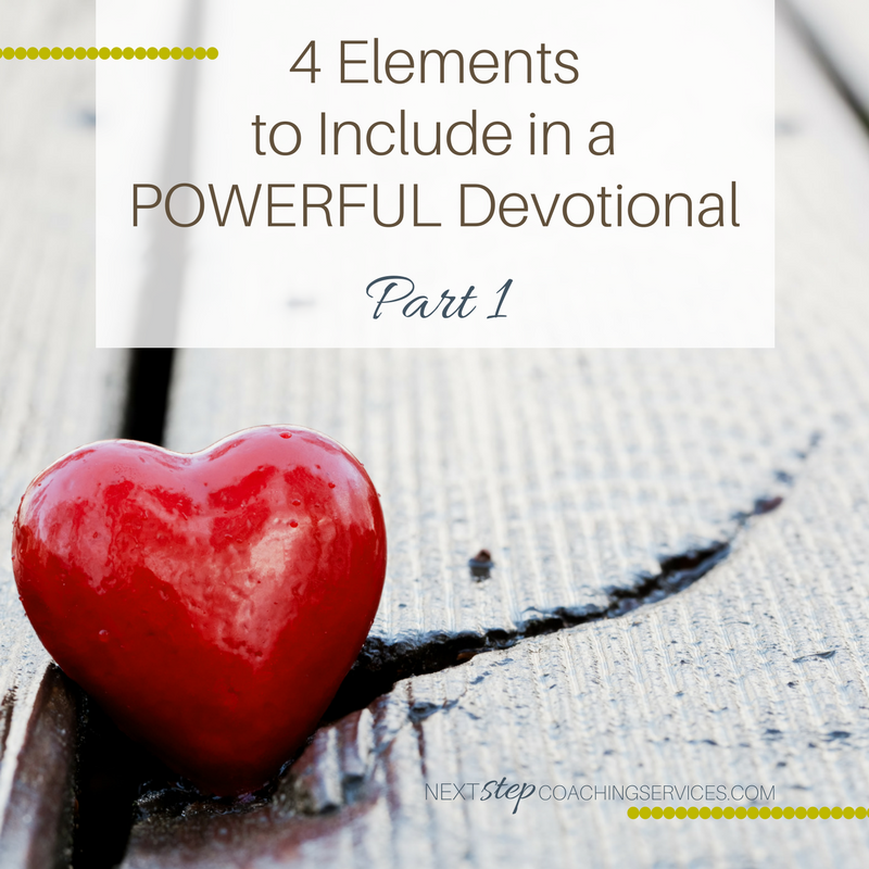 4 Elements to Include in a Powerful Devotional: Part 1