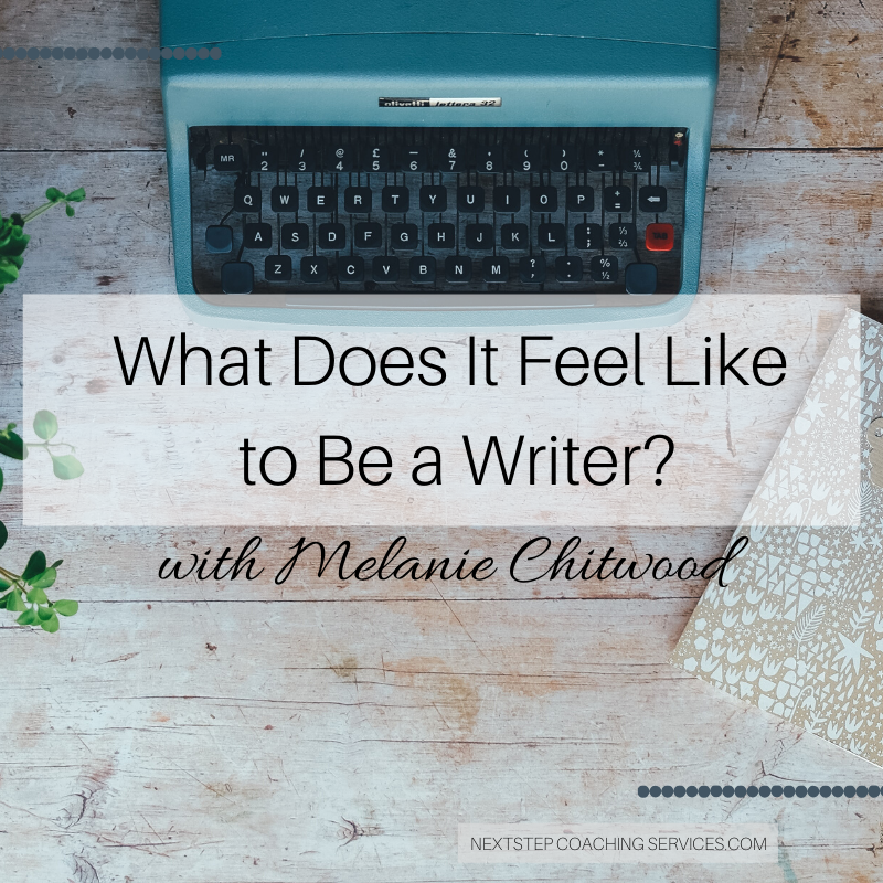 What Does It Feel Like to Be a Writer? With Melanie Chitwood