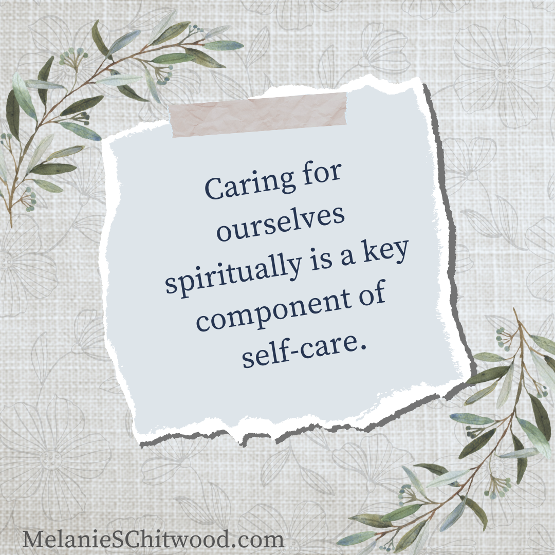 How to Care for Ourselves Spiritually