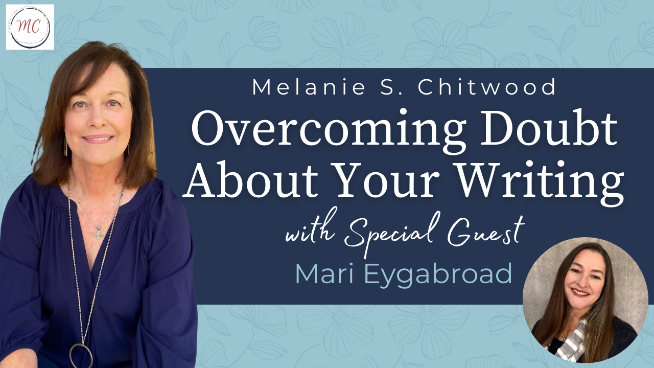 Overcoming Doubt About Your Writing with Mari Eygabroad