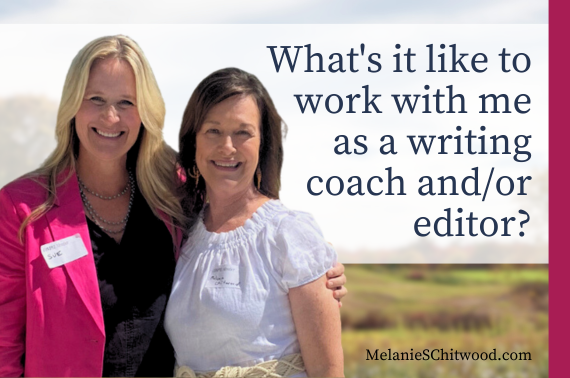 What’s it like to work with me as a writing coach and/or editor?